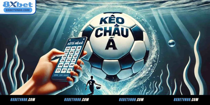 Cách đọc kèo châu Á dễ hiểu